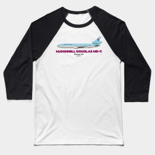 McDonnell Douglas MD-11 - Korean Air Baseball T-Shirt